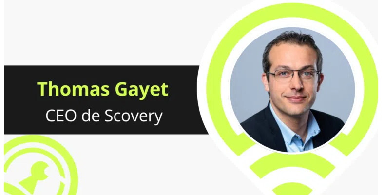 Thomas Gayet, CEO de Scovery